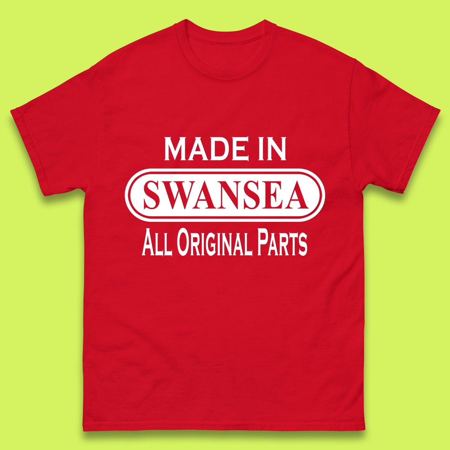 Made In Swansea All Original Parts Vintage Retro Birthday Coastal City Of Wales Gift Mens Tee Top