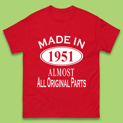 Made In 1951 Almost All Original Parts Vintage Retro 72nd Birthday Funny 72 Years Old Birthday Gift Mens Tee Top