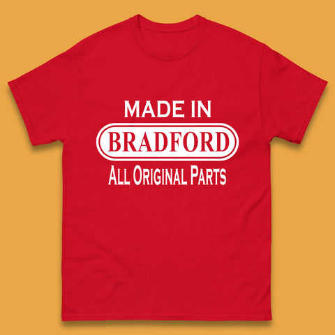 Made In Bradford All Original Parts Vintage Retro Birthday City In West Yorkshire, England Gift Mens Tee Top