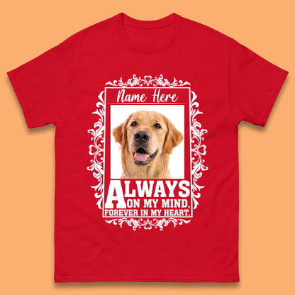Personalised Pet Always On My Mind Forever In My Heart Custom Photo Memorial Mens Tee Top