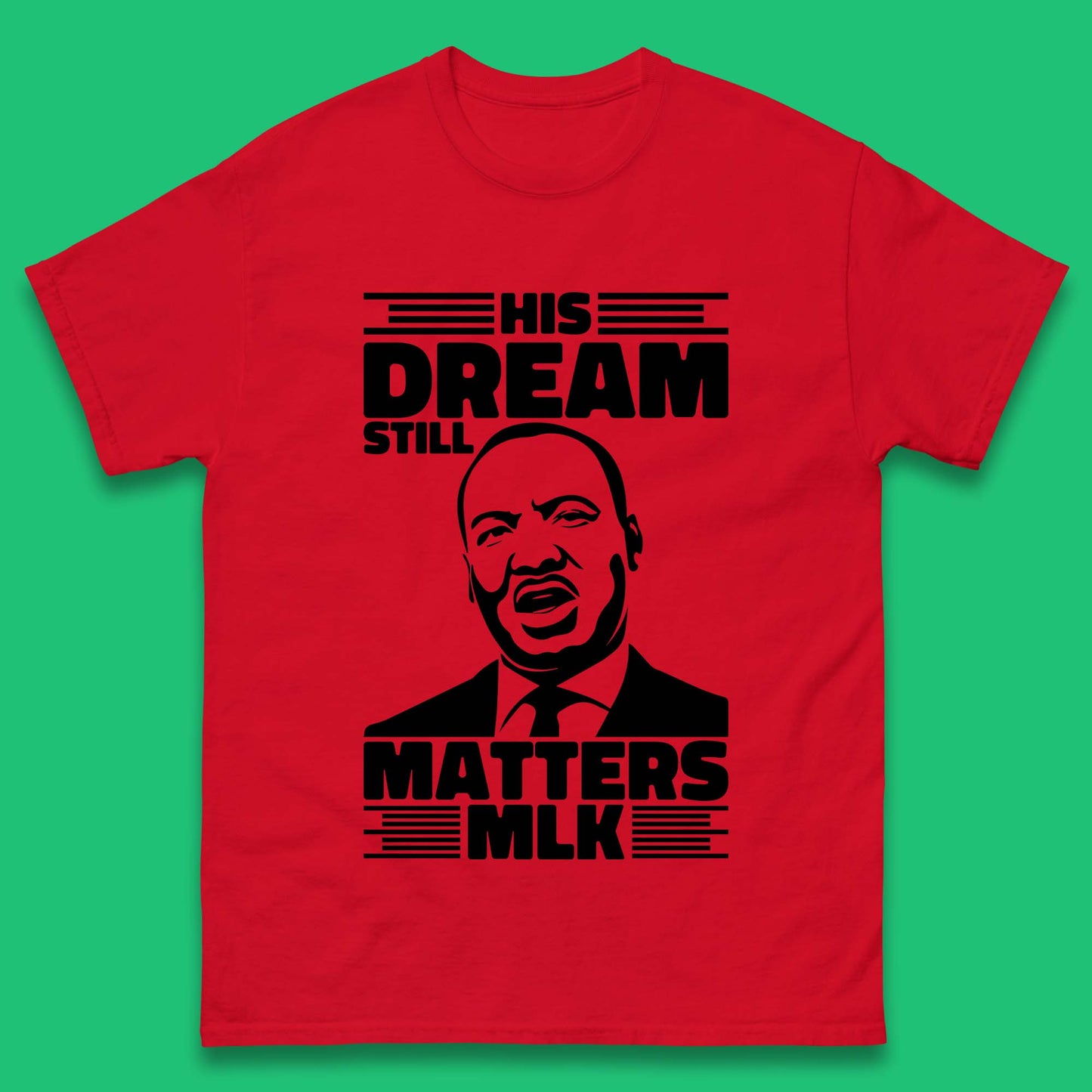 Martin Luther King Mens T-Shirt