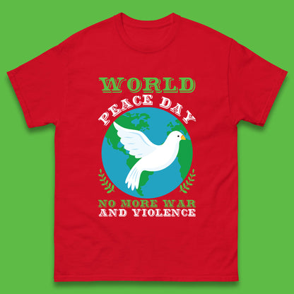 World Peace Day No More War And Violence Human Rights Stop War Mens Tee Top