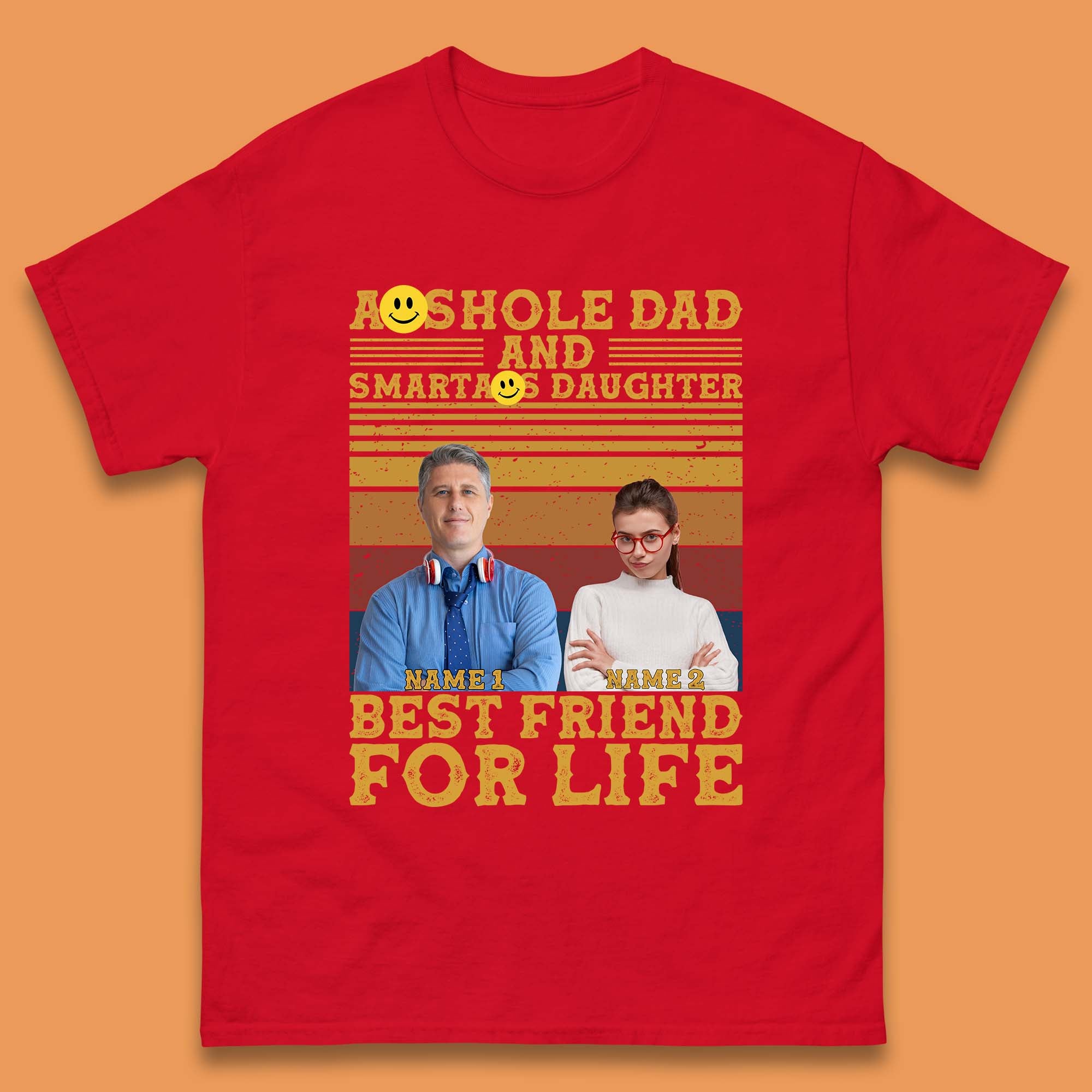 Personalised Asshole Dad And Smartass Daughter Mens T-Shirt