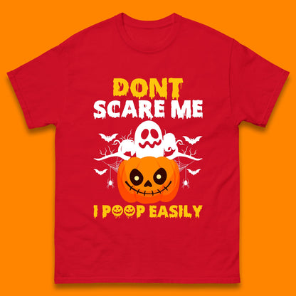 Don't Scare Me I Poop Easily Ghost Halloween Funny Meme Costume Mens Tee Top