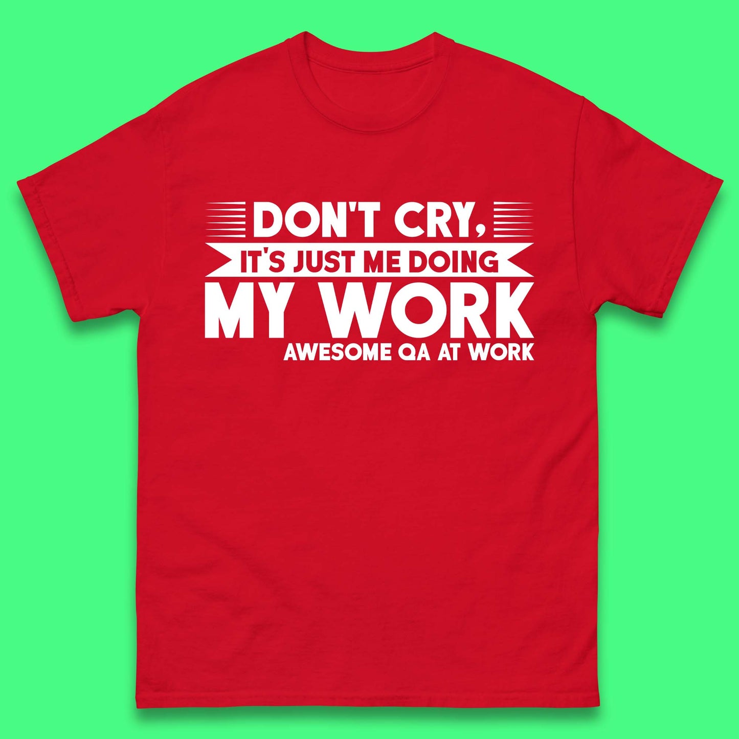 Awesome Qa At Work Mens T-Shirt