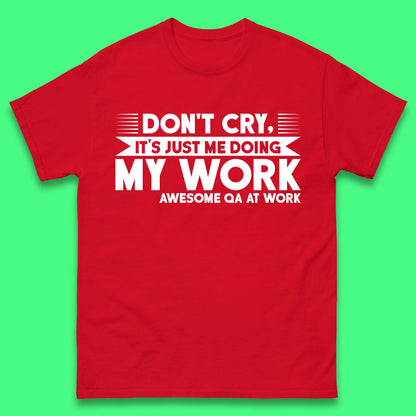 Awesome Qa At Work Mens T-Shirt