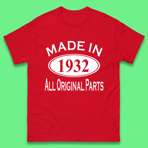 Made In 1932 All Original Parts Vintage Retro 91st Birthday Funny 91 Years Old Birthday Gift Mens Tee Top