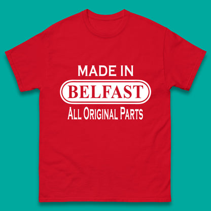 Made in Belfast T Shirt