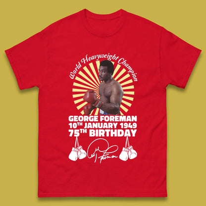 George Foreman 75th Birthday Mens T-Shirt