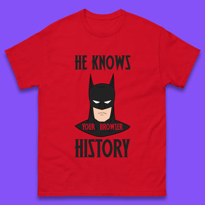 Batman He Knows Your Browser History DC Comics Superhero Comic Book Character Mens Tee Top
