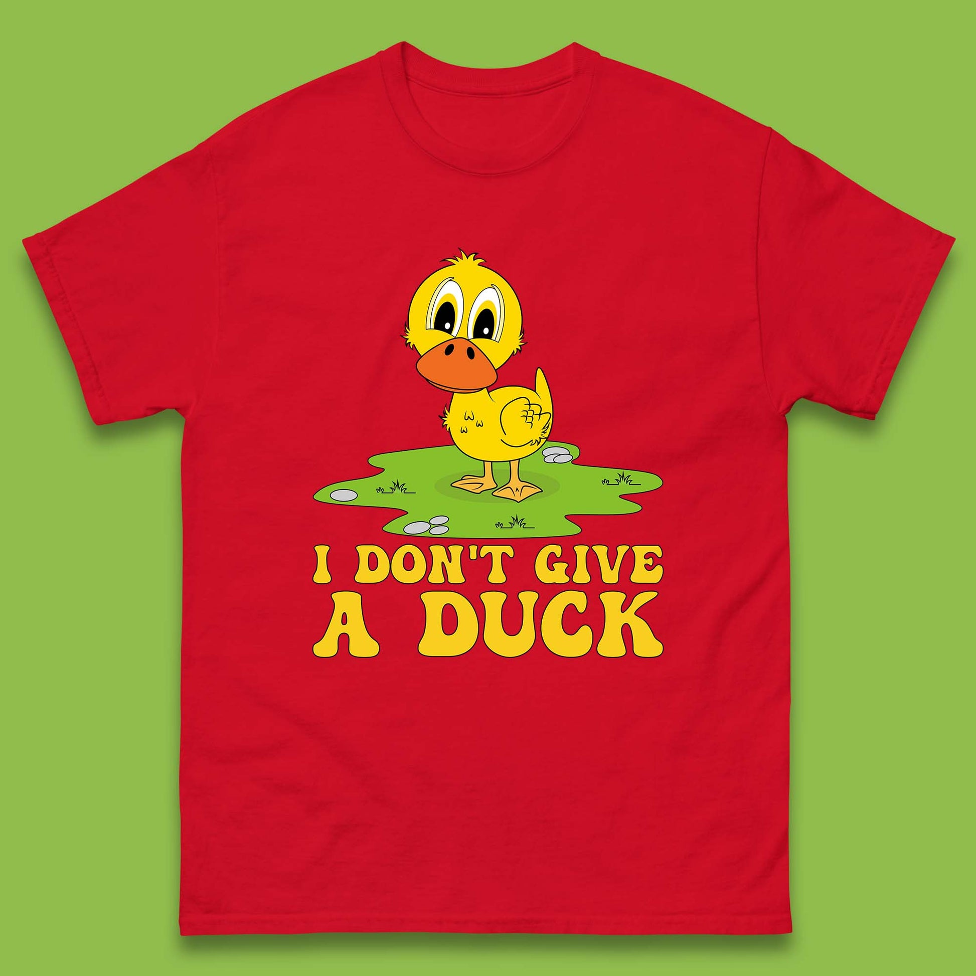 I Don't Give a Duck T Shirt