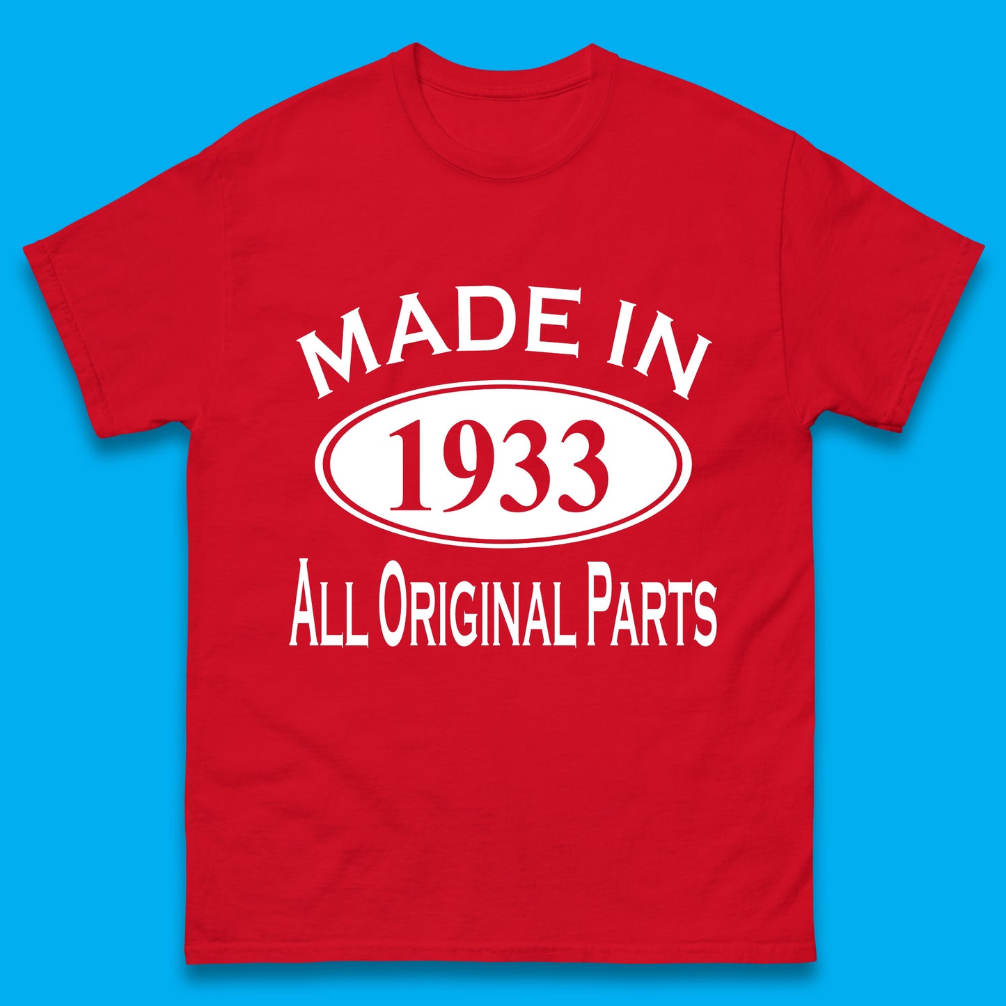 Made In 1933 All Original Parts Vintage Retro 90th Birthday Funny 90 Years Old Birthday Gift Mens Tee Top