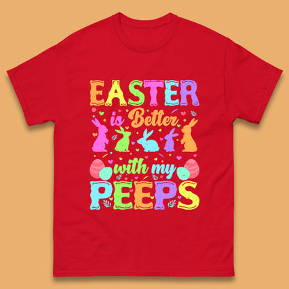 Easter Better With My Peeps Mens T-Shirt