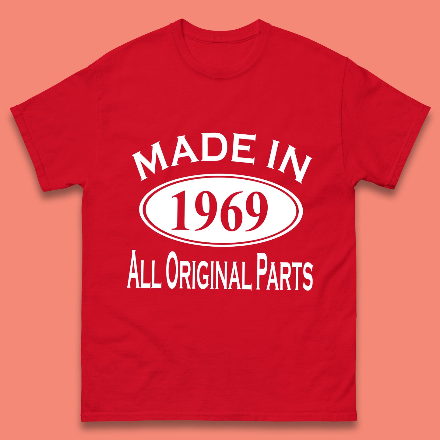 Made In 1969 All Original Parts Vintage Retro 54th Birthday Funny 54 Years Old Birthday Gift Mens Tee Top