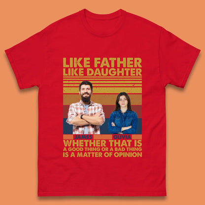 Personalised Like Father Like Daughter Mens T-Shirt