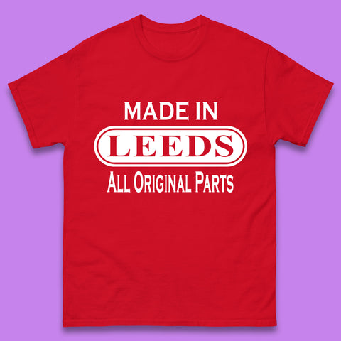 Made In Leeds All Original Parts Vintage Retro Birthday City In West Yorkshire, England Gift Mens Tee Top
