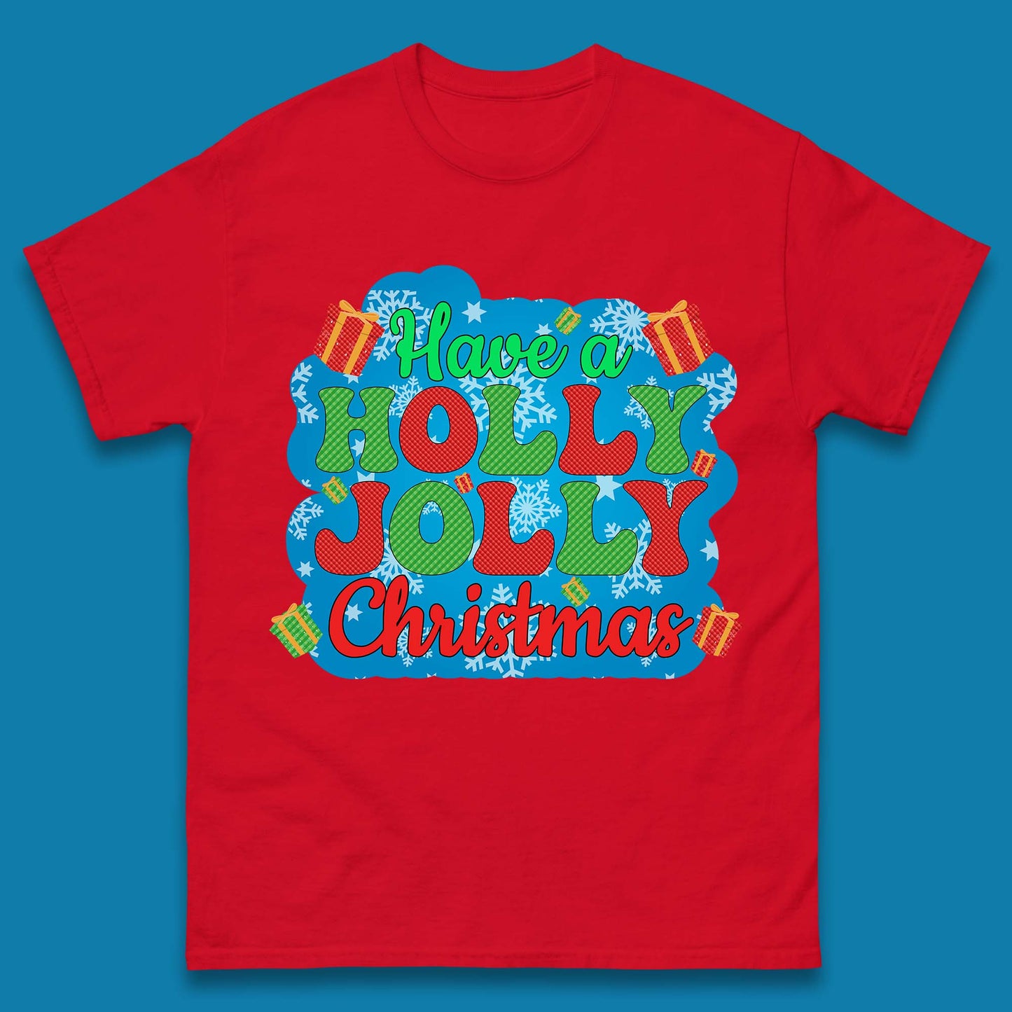 Have A Holly Jolly Christmas Mens T-Shirt