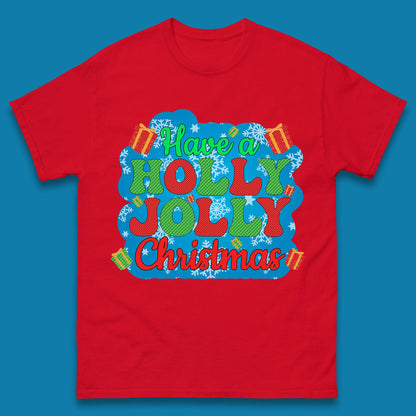 Have A Holly Jolly Christmas Mens T-Shirt