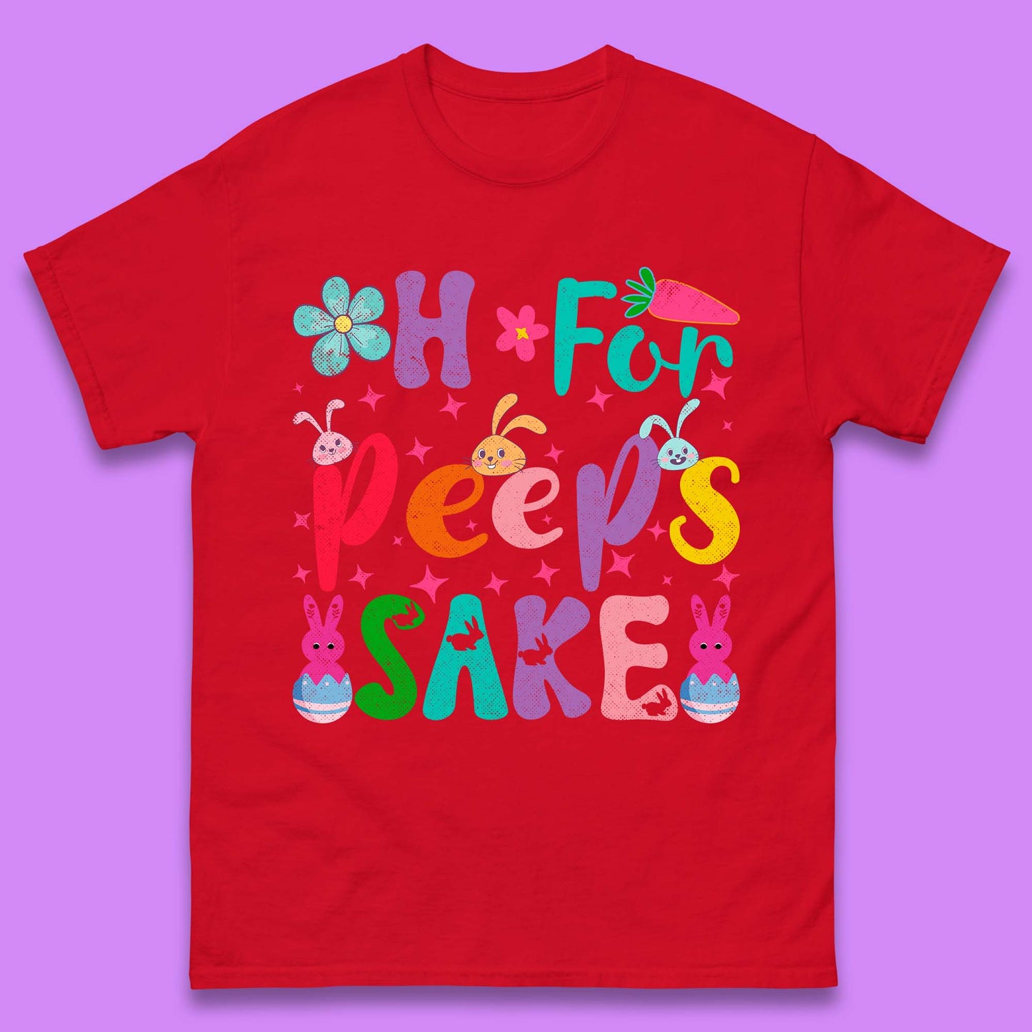 For Peeps Sake Mens T-Shirt
