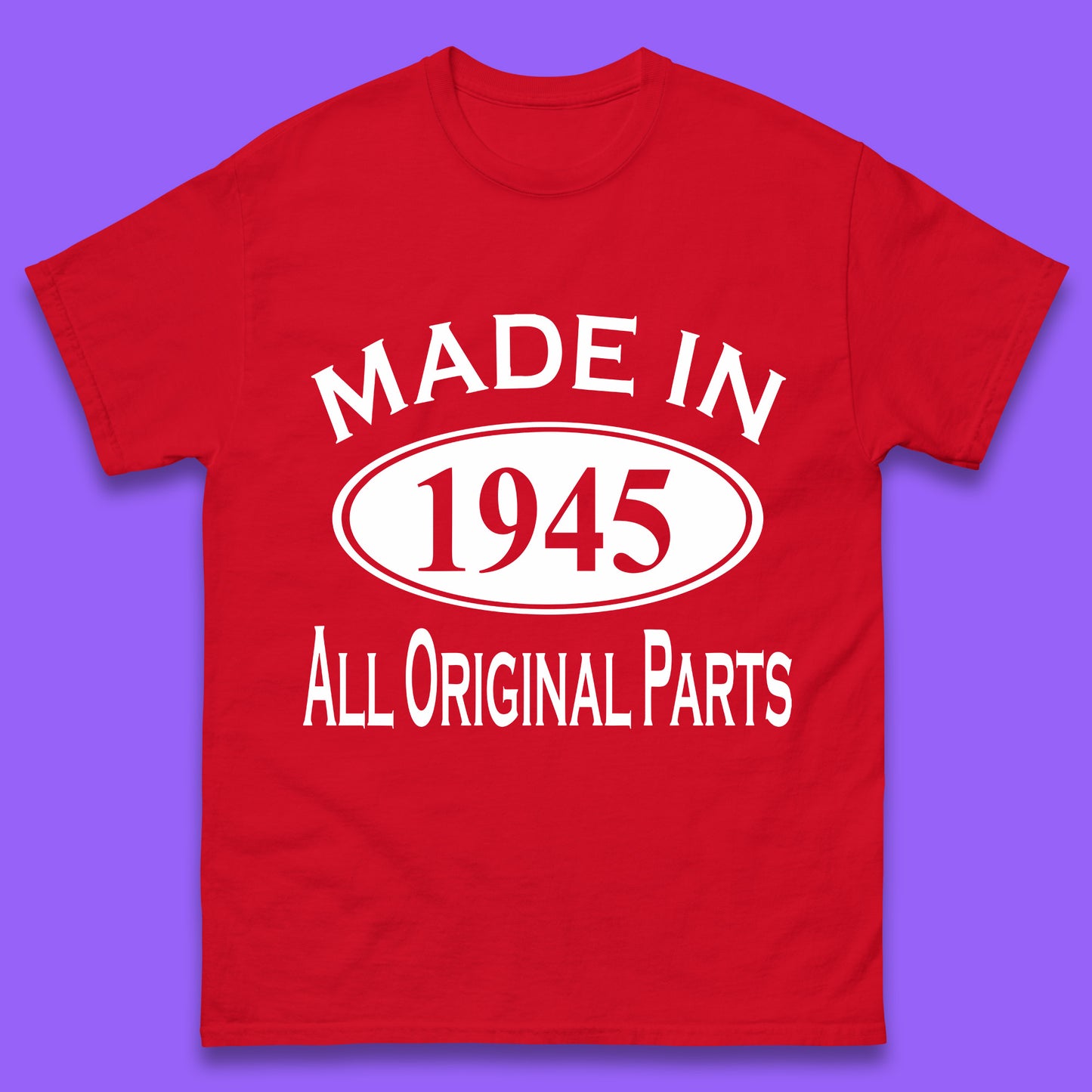 Made In 1945 All Original Parts Vintage Retro 78th Birthday Funny 78 Years Old Birthday Gift Mens Tee Top