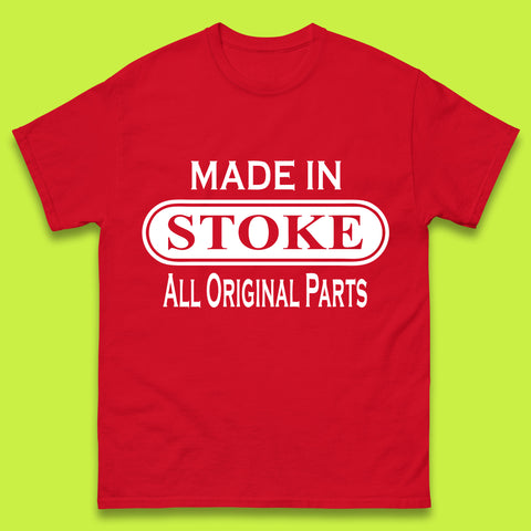Made In Stoke All Original Parts T-Shirt
