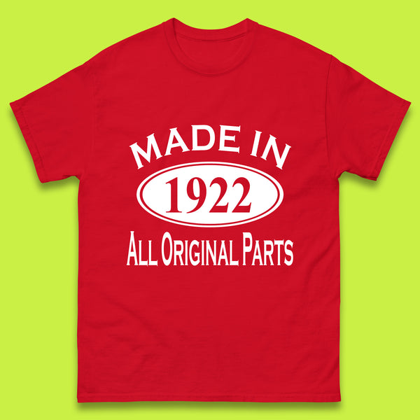 Made In 1922 All Original Parts Vintage Retro 101st Birthday Funny 101 Years Old Birthday Gift Mens Tee Top