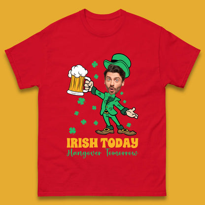 Personalised Irish Today Hungover Tomorrow Mens T-Shirt