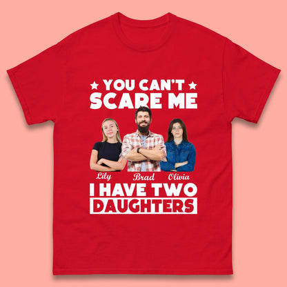 Personalised I Have Two Daughters Mens T-Shirt