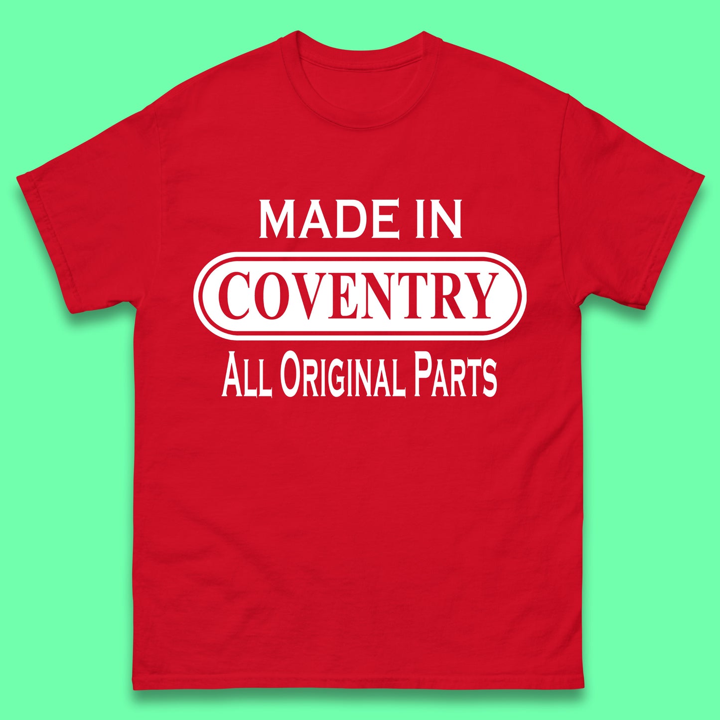 Made in Coventry T Shirt