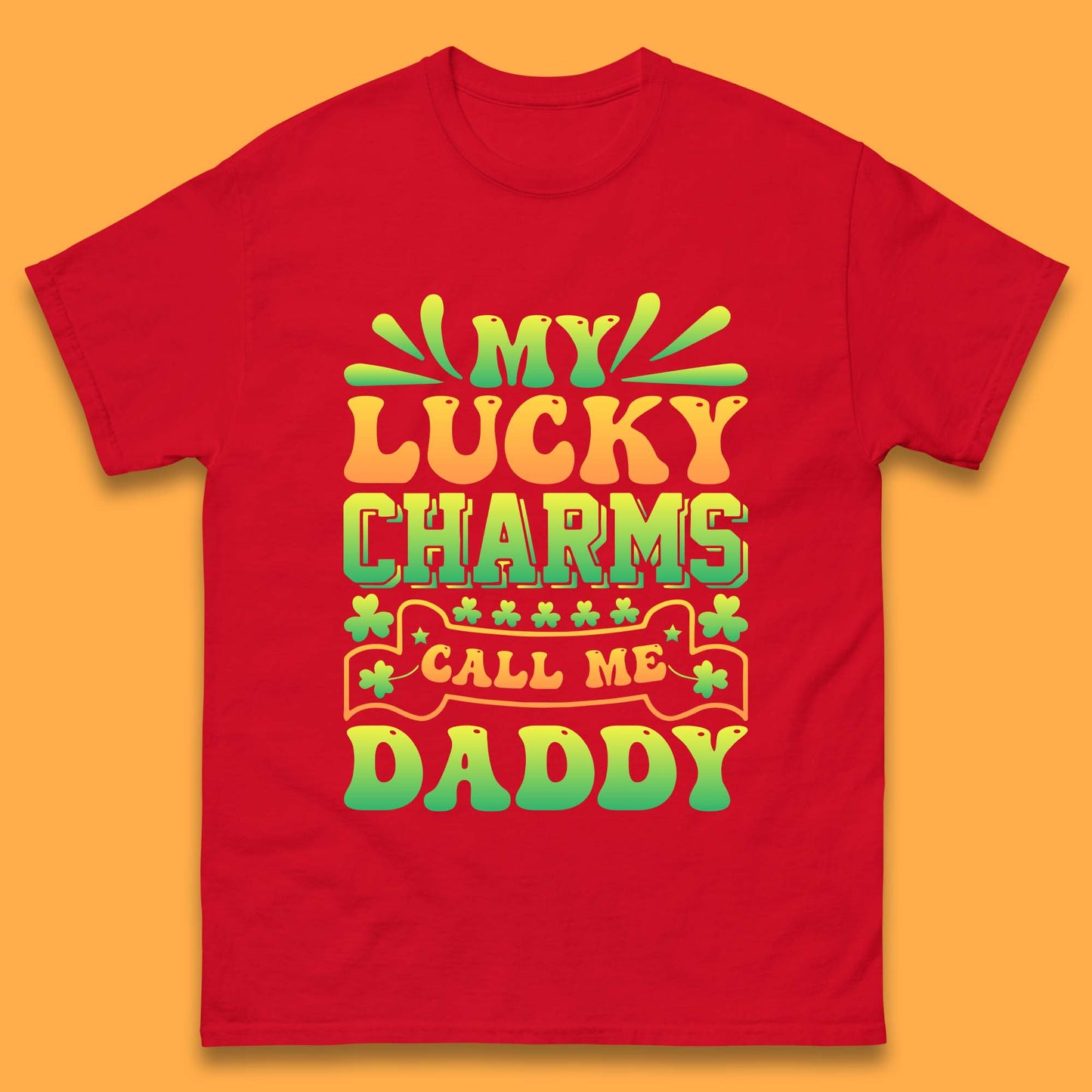 Daddy's Lucky Charm T-Shirt