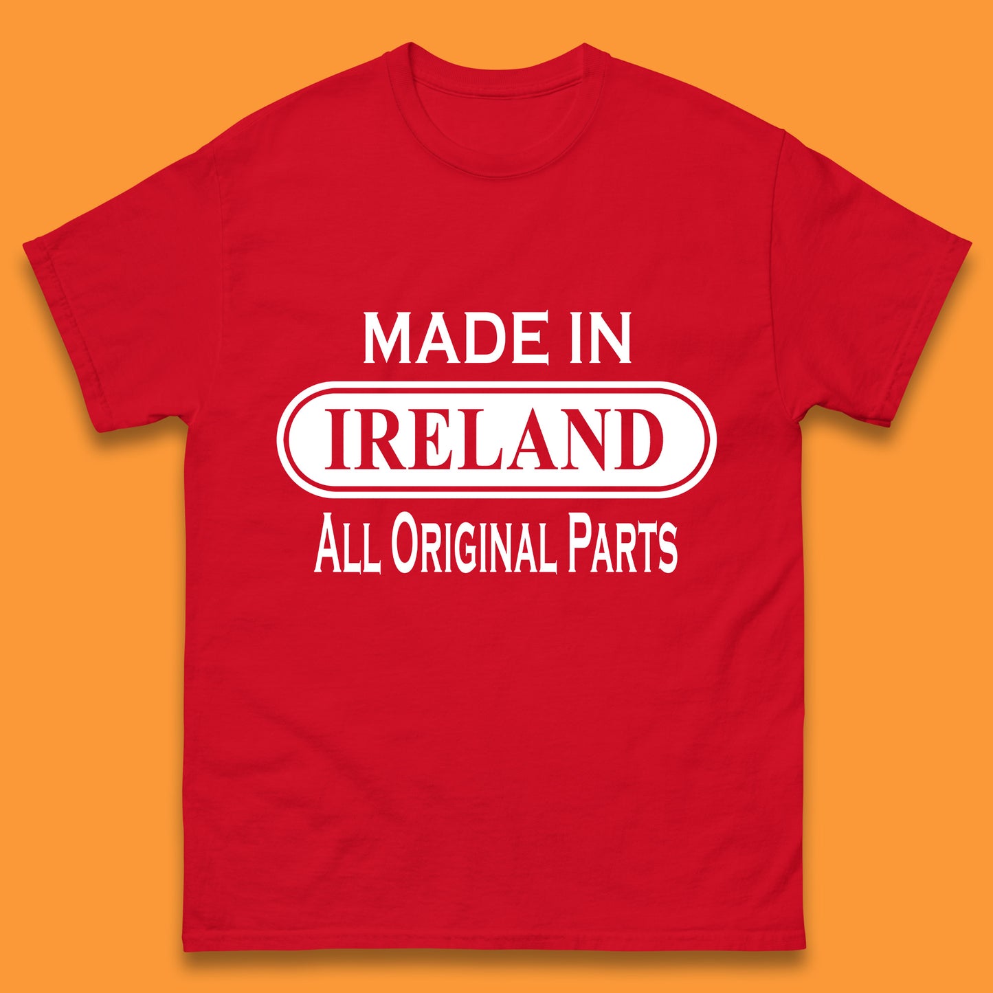 Made In Ireland All Original Parts Vintage Retro Birthday Country In Europe Gift Mens Tee Top
