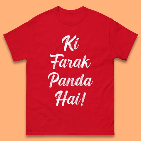 Ki Farak Panda Hai Funny Humorous Novelty Panda Parody Gift Mens Tee Top