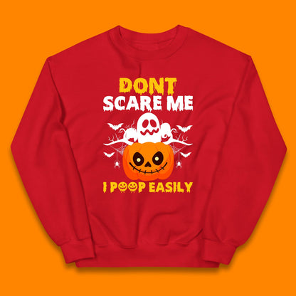 Don't Scare Me I Poop Easily Ghost Halloween Funny Meme Costume Kids Jumper