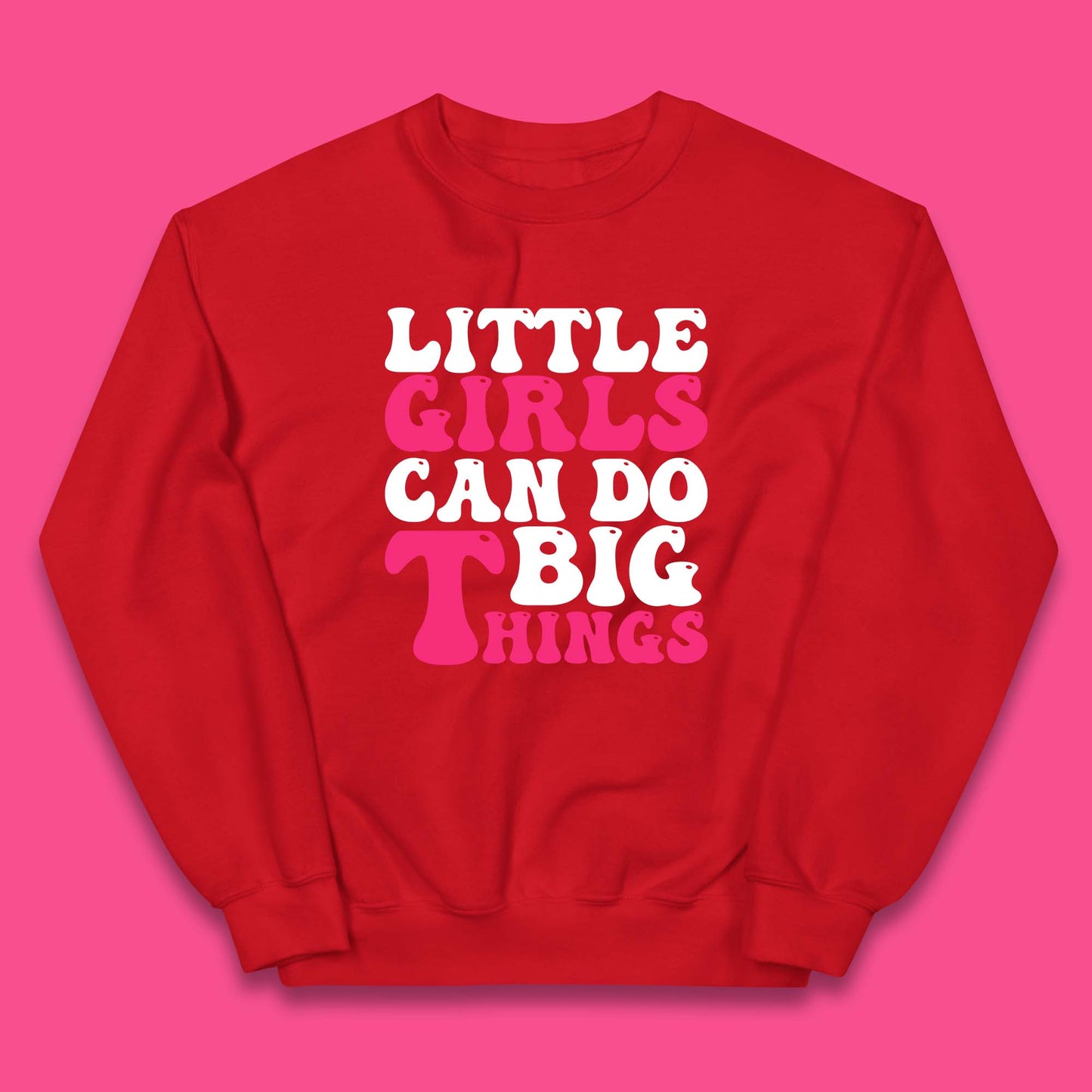 Little Girl Can Do Big Things Inspirational Motivational Kids Jumper
