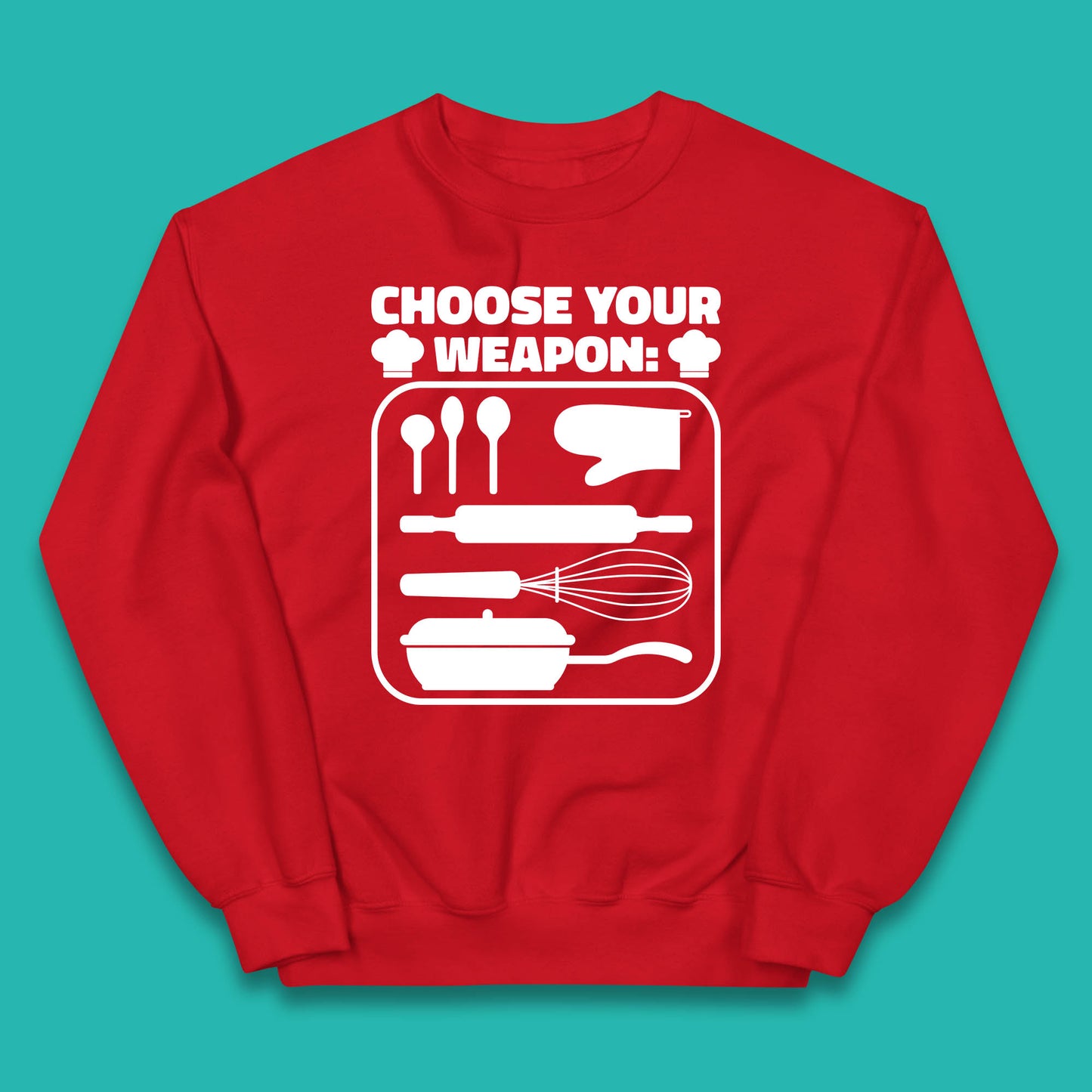 Choose Your Weapon Chef  Funny Cooking Kitchen Baking Weapons Kids Jumper
