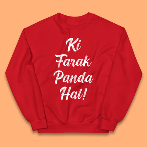 Ki Farak Panda Hai Funny Humorous Novelty Panda Parody Gift Kids Jumper
