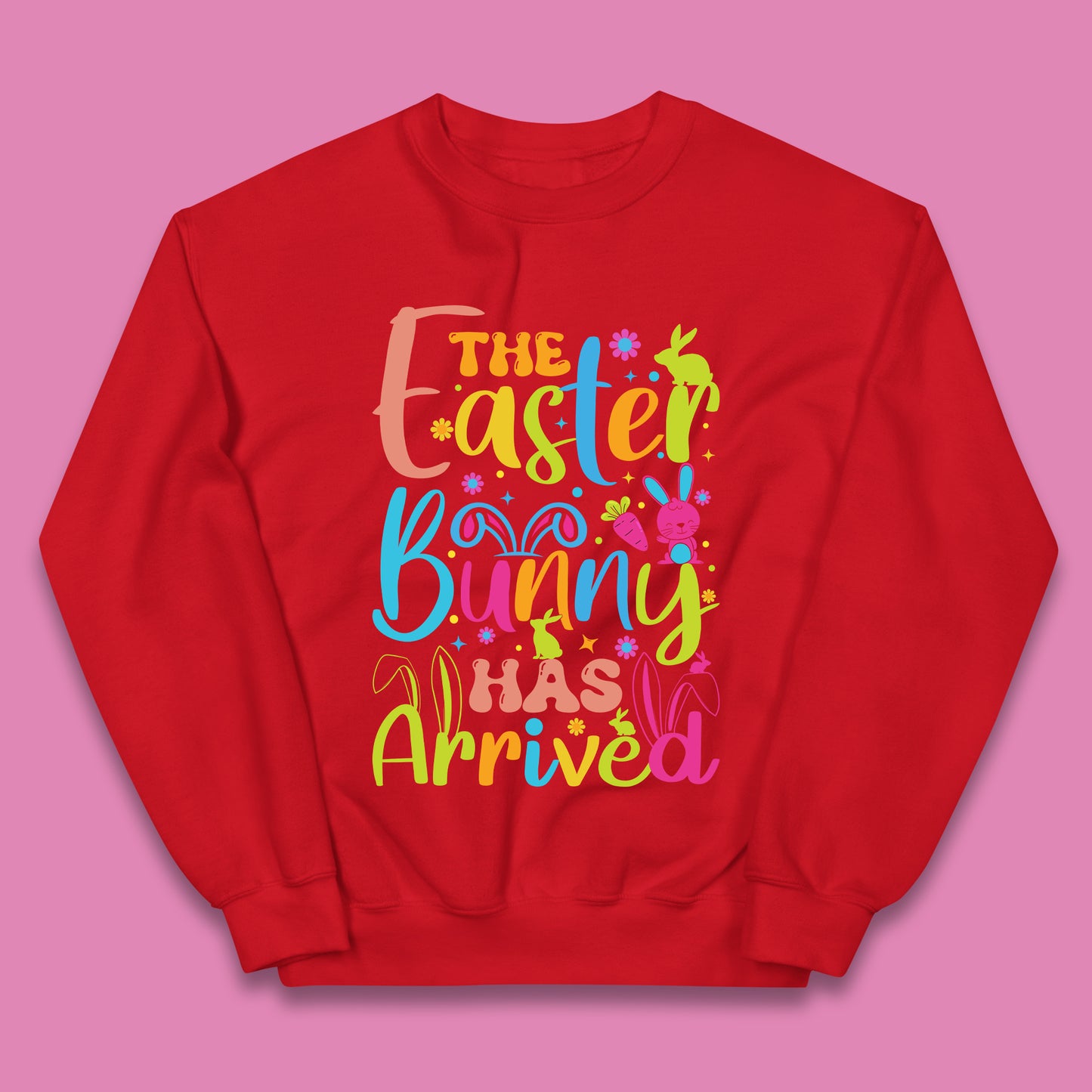 The Easter Bunny Has Arrived Kids Jumper