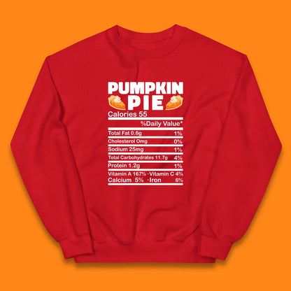 Pumpkin Pie Calories 55% Daily Value Thanksgiving Food Calories Funny Nutrition Facts Kids Jumper