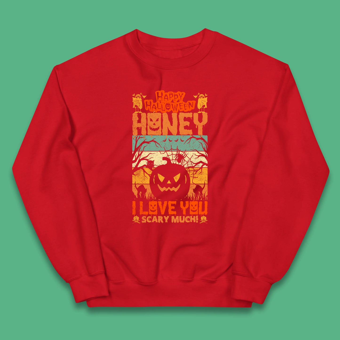 Happy Halloween Honey I Love You Scary Much Funny Halloween Scary Pumpkin Kids Jumper