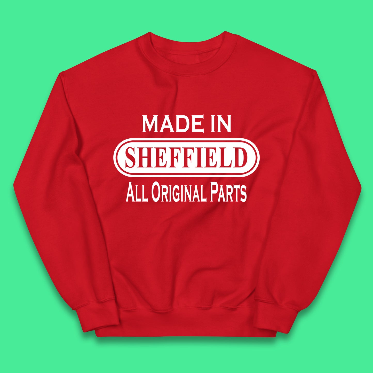 Made In Sheffield All Original Parts Vintage Retro Birthday City in South Yorkshire, England Gift Kids Jumper