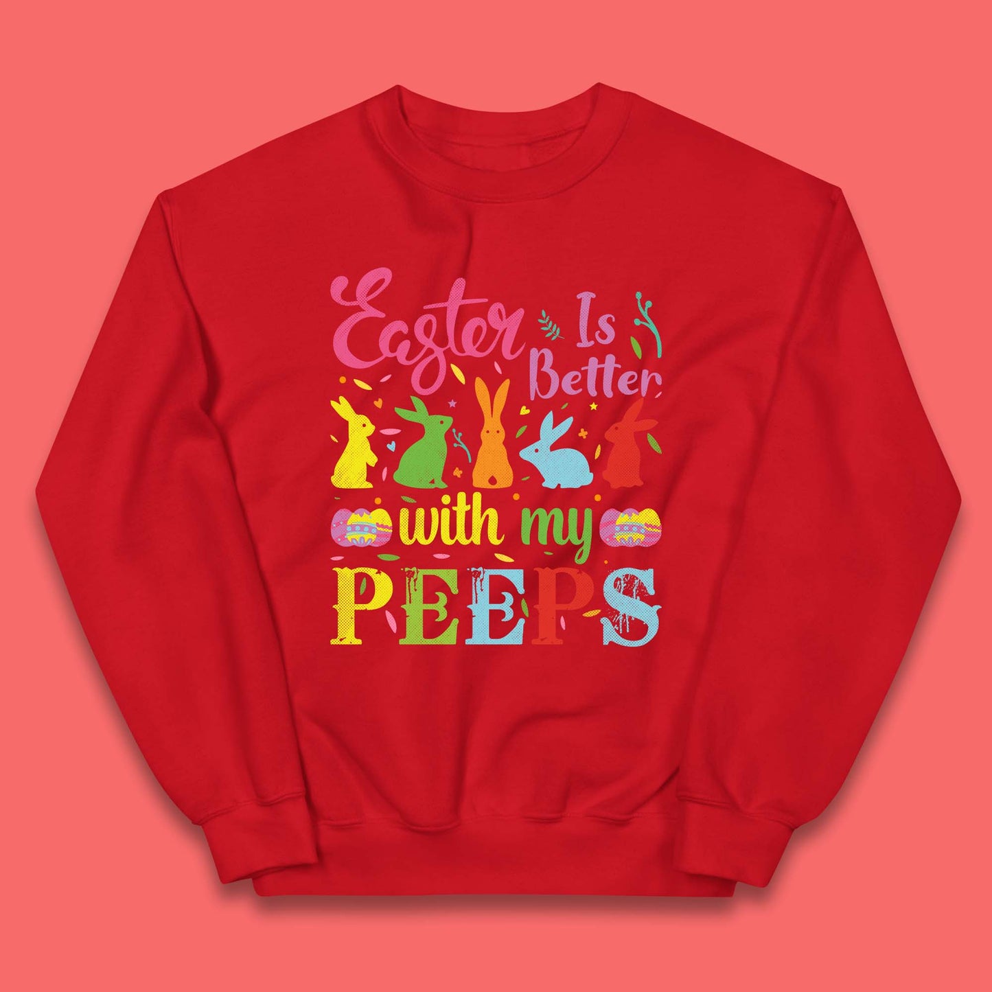 Easter Is Better With My Peeps Kids Jumper