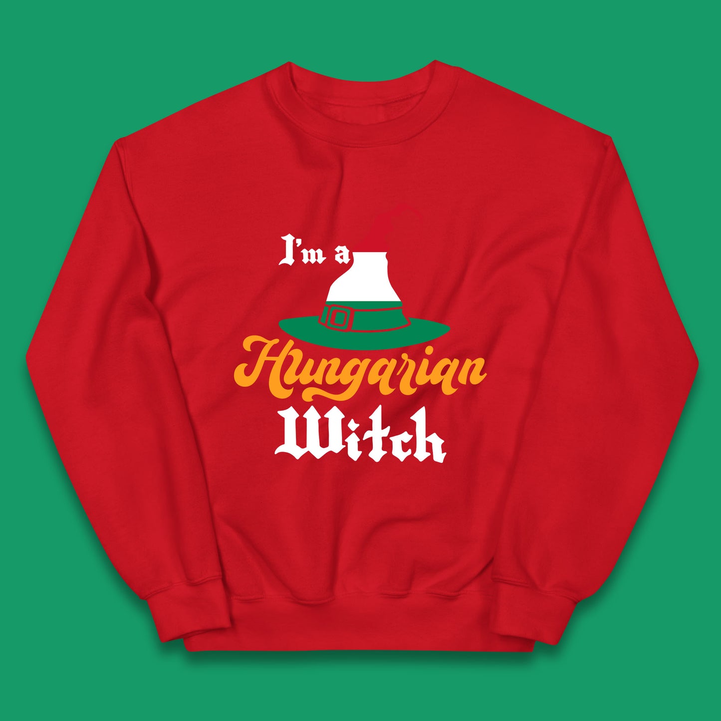 I'm A Hungarian Witch Halloween Witch Hat Hungarian Flag Kids Jumper