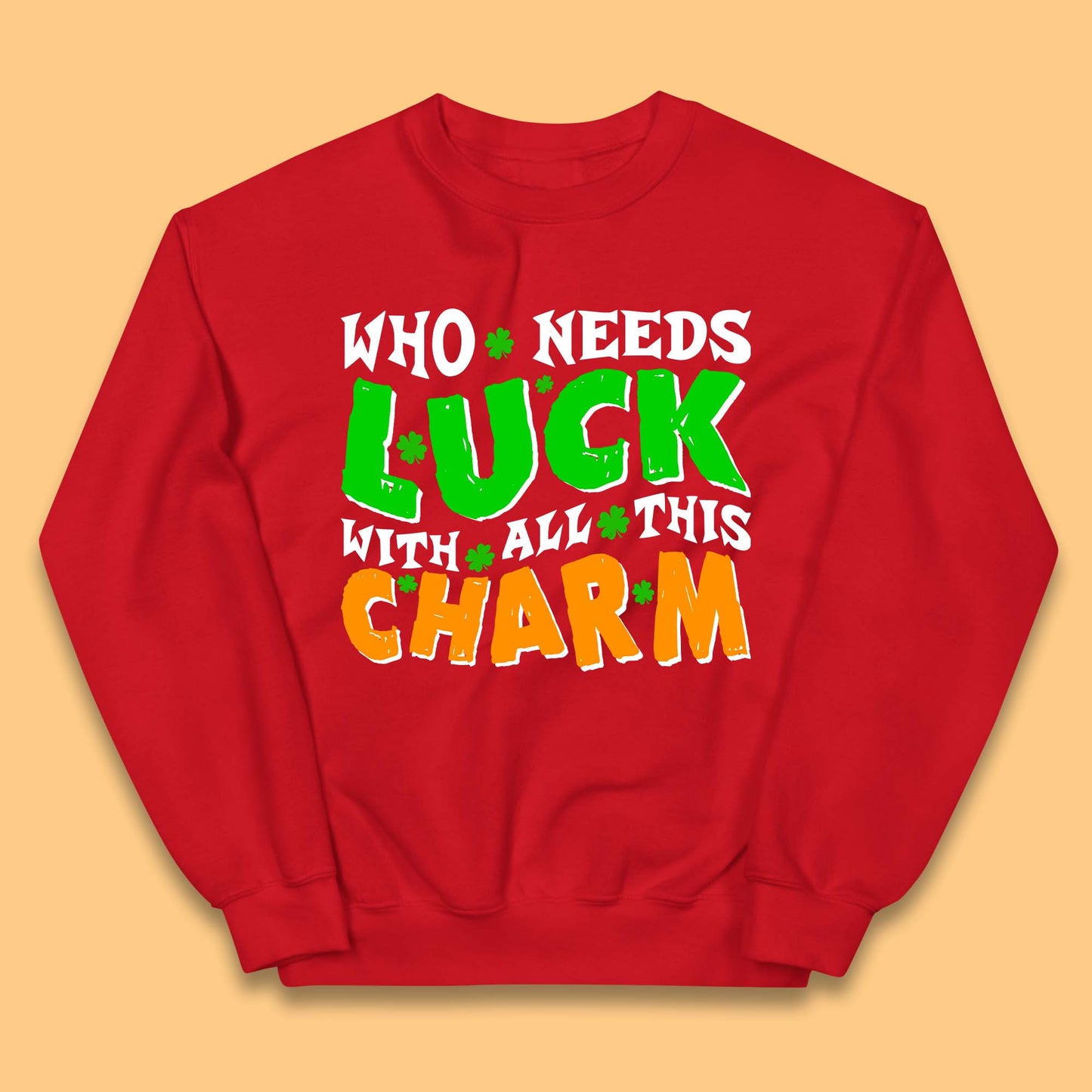 Luck With All This Charm Kids Jumper