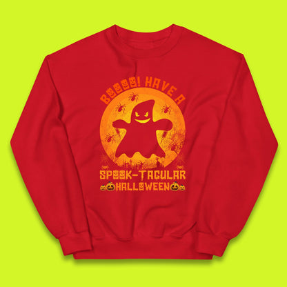 Boo Have A Spook Tacular Halloween Boo Ghost Horror Scary Spooky Season Kids Jumper