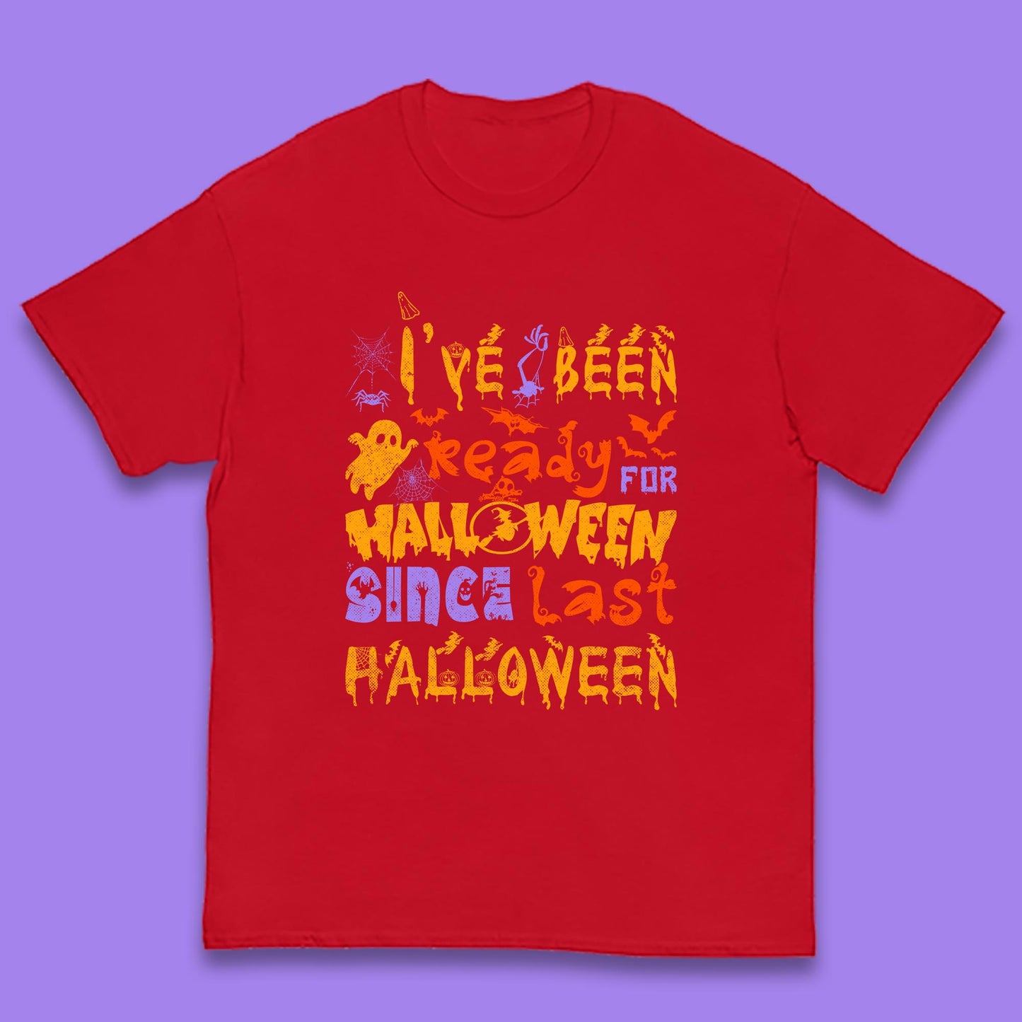 I've Been Ready For Halloween Since Last Halloween Pumpkin Spice Spooky Vibes Kids T Shirt