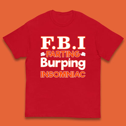 Fbi Farting Burping Insomniac Funny Grow Farts Burps Insomnia Funny Kids T Shirt