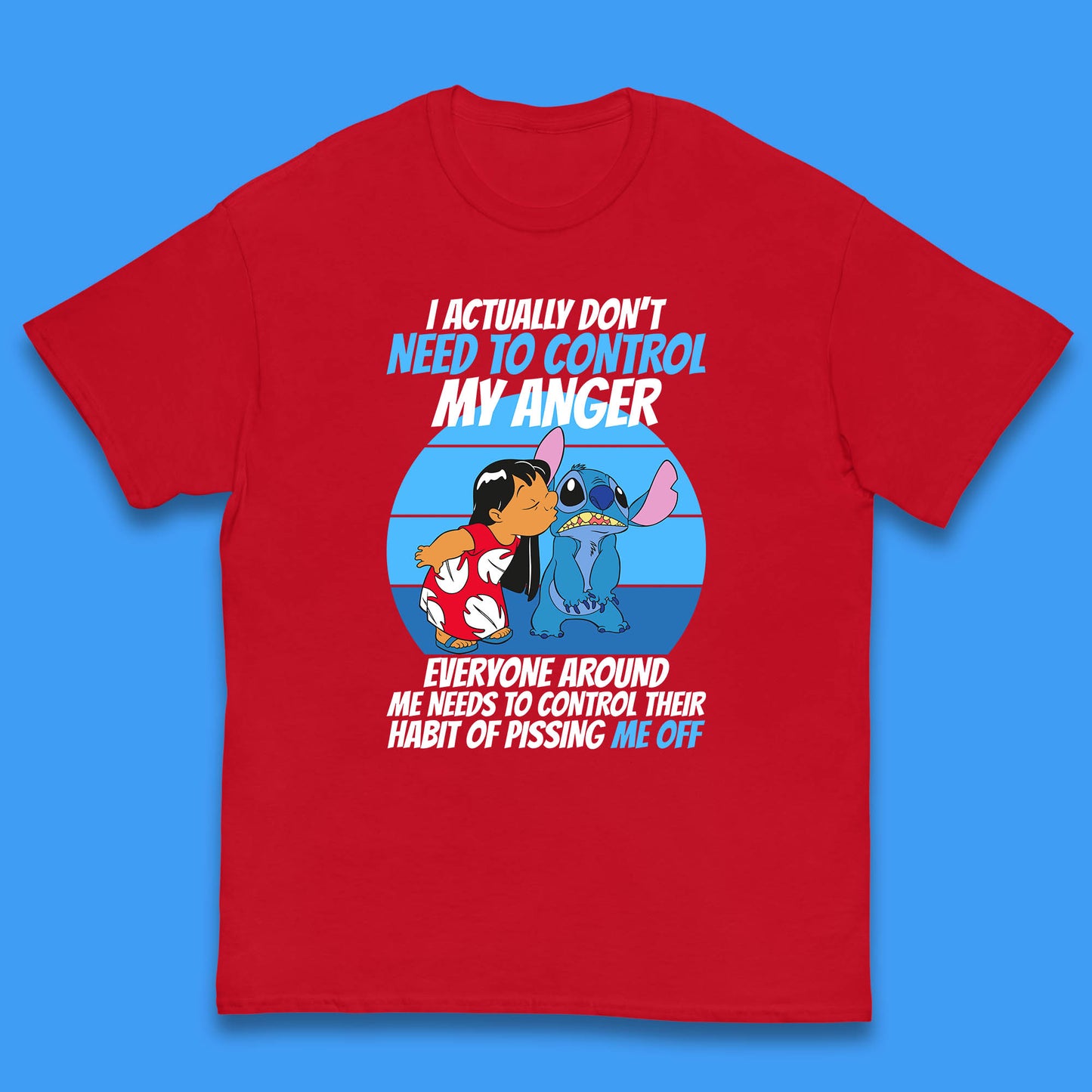 I Actually Need To Control My Anger Everyone Around My Need To Control Their Habit Of Pissing Me Off Lilo Kissing Stitch Kids T Shirt