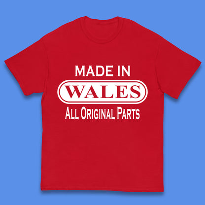 Made In Wales All Original Parts Vintage Retro Birthday Country In United Kingdom UK Constituent Country Gift Kids T Shirt