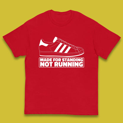 Made For Standing Not Running Football Hooligan Trimm Trab Terraces Kids T Shirt