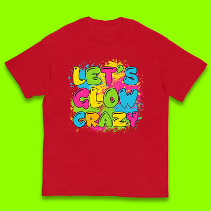 Let's Glow Crazy Paint Splatter Glow Birthday Retro Colorful Theme Party Kids T Shirt